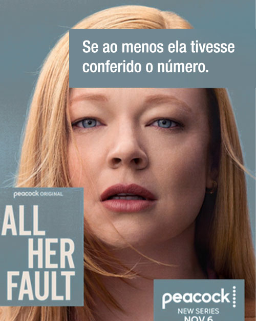 Sarah Snook Personagem : Marissa Irvine Tradução do cartaz: Se ao menos ela tivesse conferido o número.